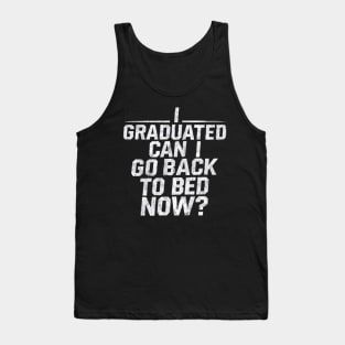 Funny graduation saying 2024 Graduation Tank Top